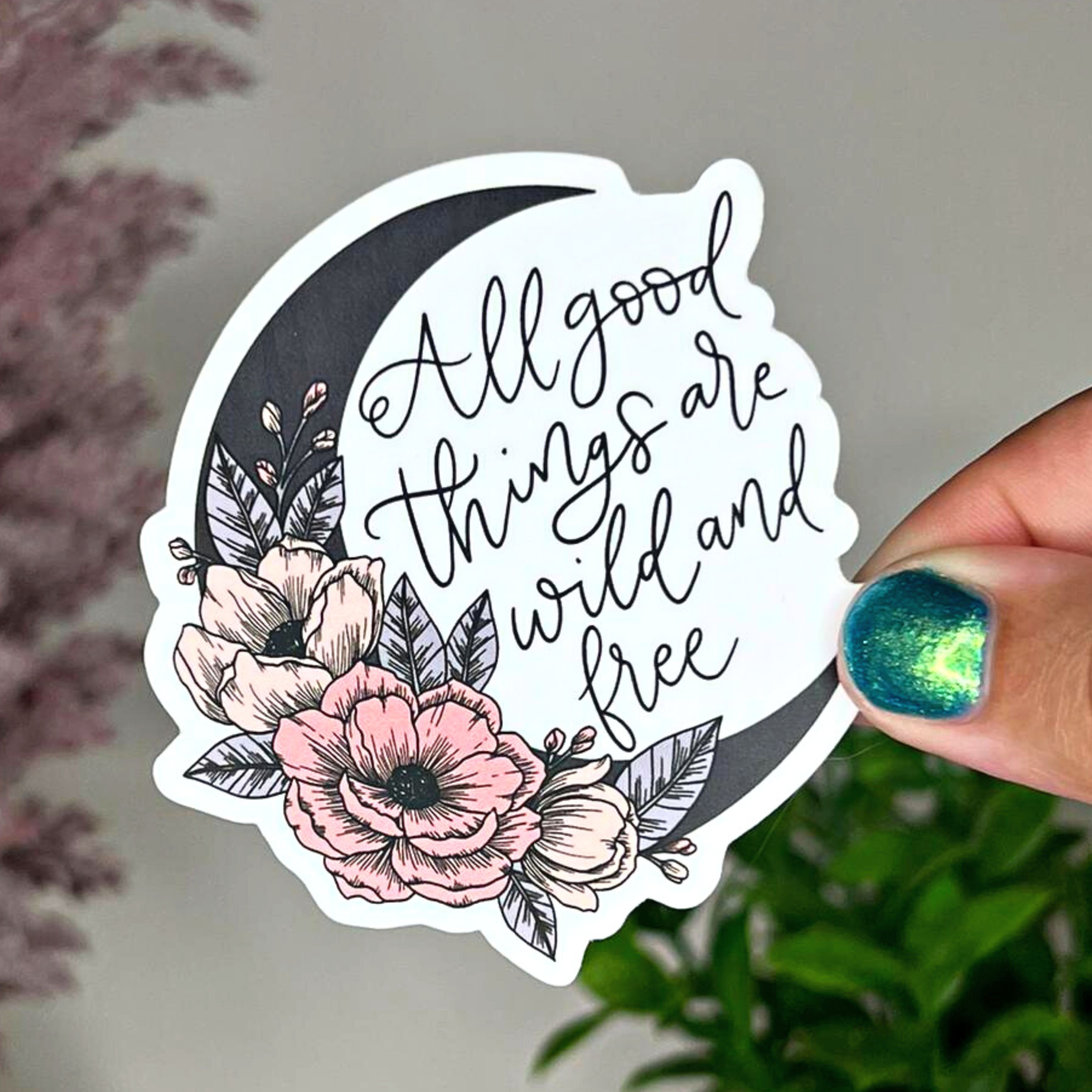 All Good Things | Sticker