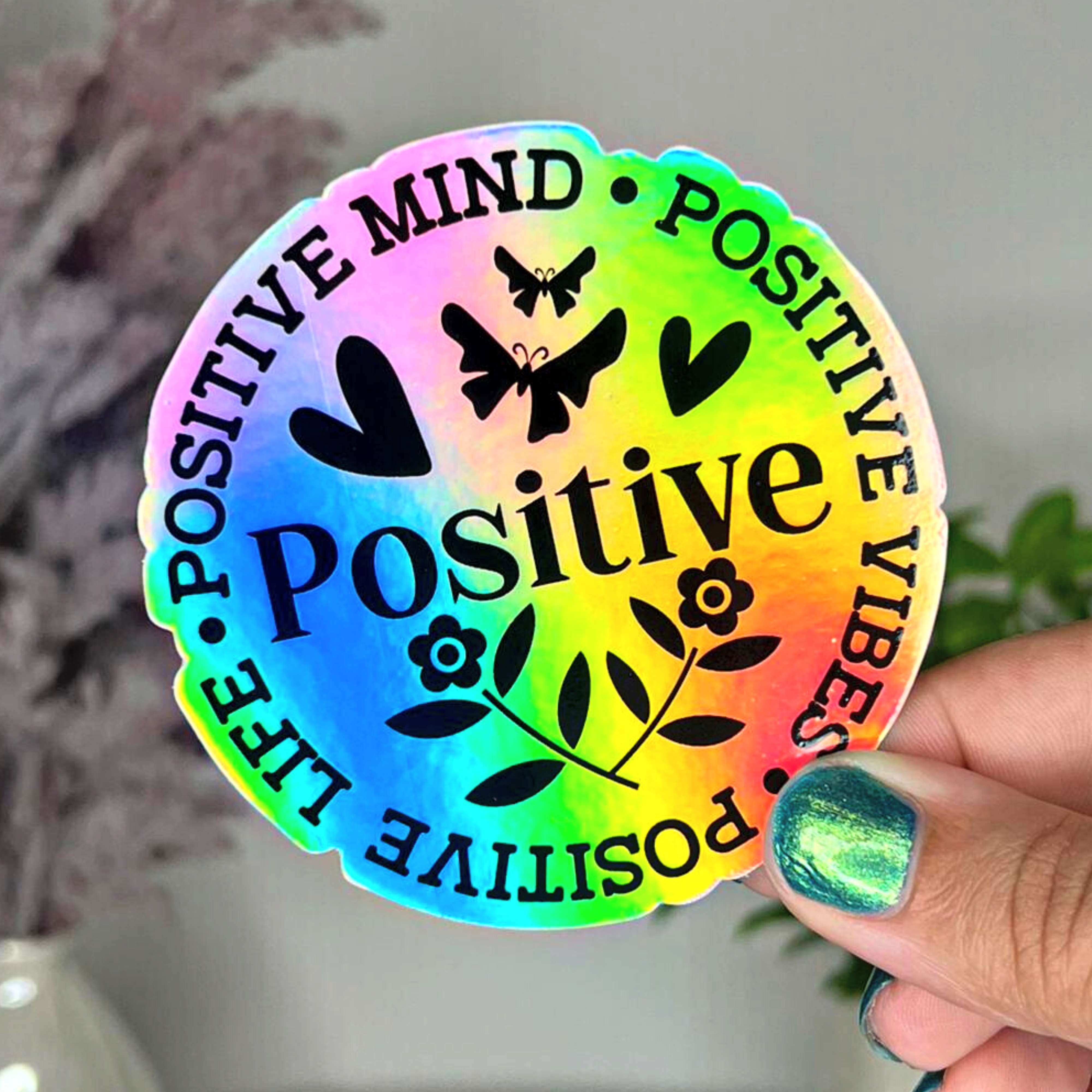 Positive Mind Holo | Sticker